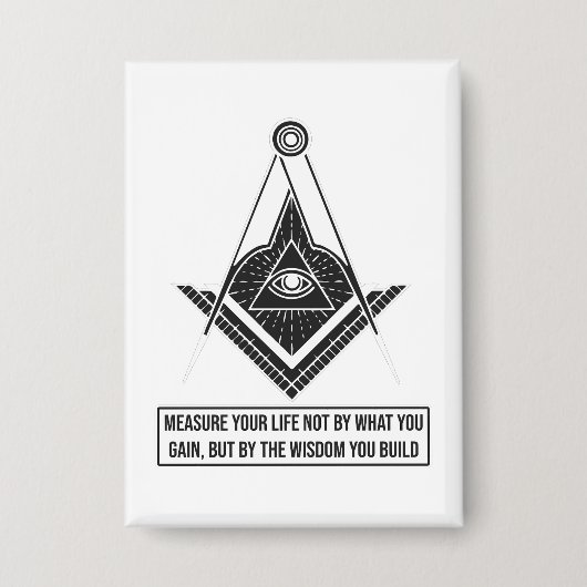 Badge Measure Your Life by Wisdom | Inspirational Quote (Recto)