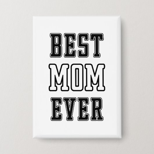 Badge Meilleure Maman de Tous les Temps (Recto)