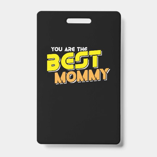 Badge Mère Art Vous Êtes La Meilleure Maman (Avant)