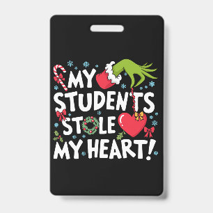 Badge Mes élèves ont volé mon cœur Noël Xmas Professeur