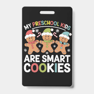 Badge Mes enfants d'âge préscolaire sont des biscuits in
