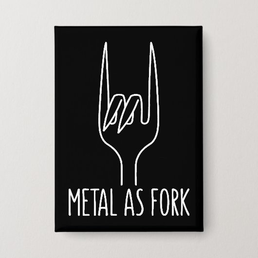 Badge Métal comme Fork Drôle Rock sur la conception de c (Recto)