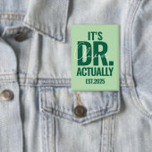 Badge Modern Custom Dr. Name Date Dark Green Button (Insitu)