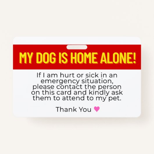 Badge Mon chien est la seule carte de contact d'urgence  (Devant)