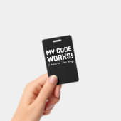 Badge Mon Code Fonctionne Programmeur (Manuel / portable)