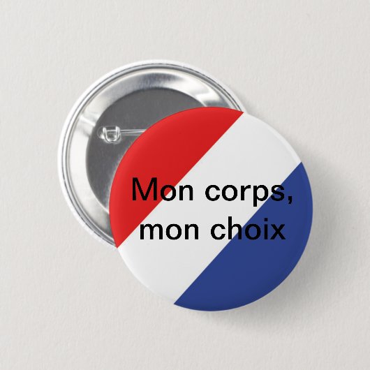Badge mon corps mon choix (Devant & derrière)
