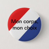 Badge mon corps mon choix ronde button 5,7 cm (Voorkant)