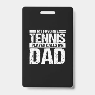 Badge Mon joueur de tennis préféré m'appelle papa