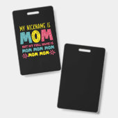Badge Mother Art | My Nickname is Mommy Birthday (Avant & arrière)