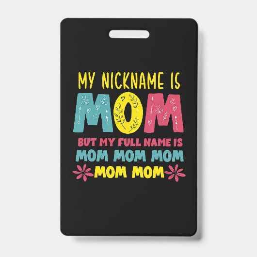 Badge Mother Art | My Nickname is Mommy Birthday (Avant)
