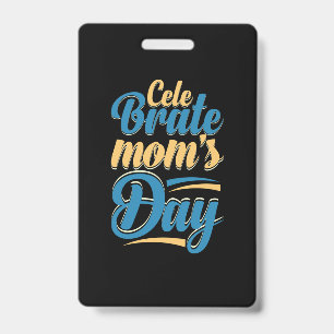 Badge Mother Gift Celebrate