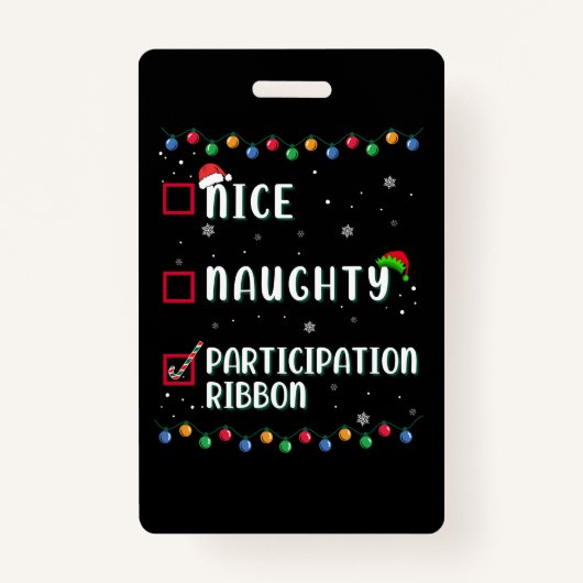 Badge Naughty Nice Participation Ribbon Médaille Drôle (Devant)