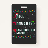 Badge Naughty Nice Participation Ribbon Médaille Drôle (Dos)