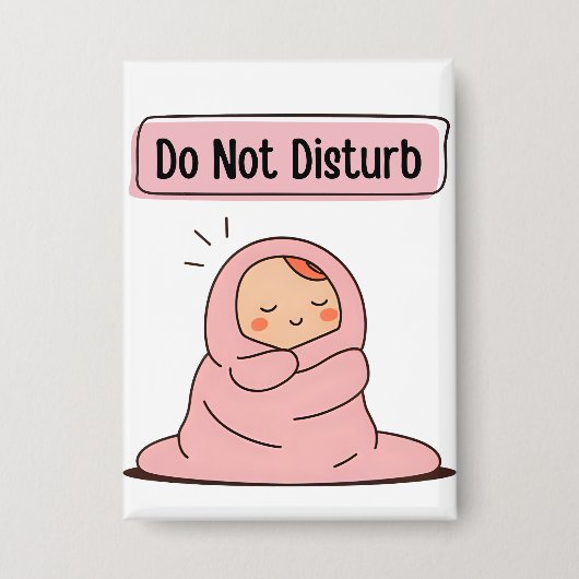 Badge Ne pas déranger - mignon comique Doodé d'humeur (Recto)