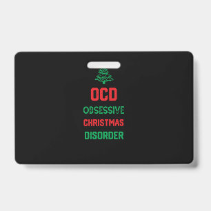 Badge Noël fête drôle cadeau pour la famille - Ocd Obses