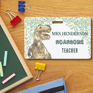 Badge Nom d'enseignant d'école Roarsome de dinosaure