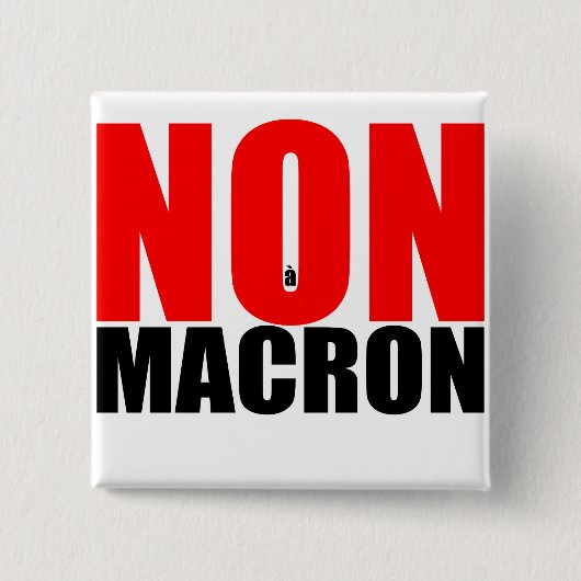 Badge NON À MACRON (Devant)