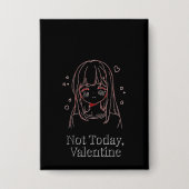 Badge Not Today, Valentine  (Recto)