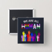 Badge - Nous sommes tous humains (Devant & derrière)