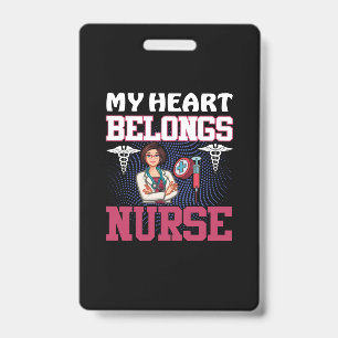 Badge Nurse Gift My Heart Belongs Nurse