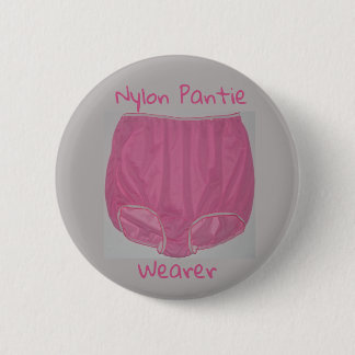 badge "Nylon Pantie Wearer" 2,25 pouces