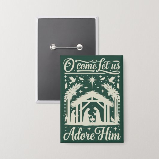 Badge O Come Let Us Adore Him Nativity Scene Christian (Recto/Verso)