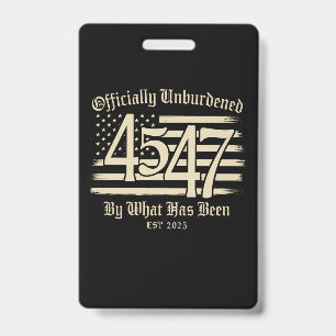 Badge Officiellement Délivré De Ce Qui A Été Trump 45 47