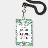 Badge Palm Bachelorette Parti de verdure tropicale PASS  (Avant avec lanière)