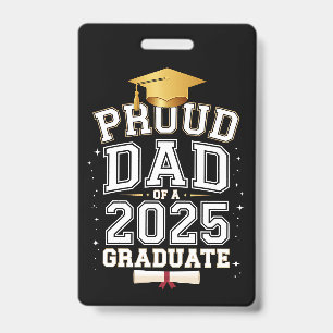 Badge Papa fier d'un diplômé de 2025 Remise des diplômes