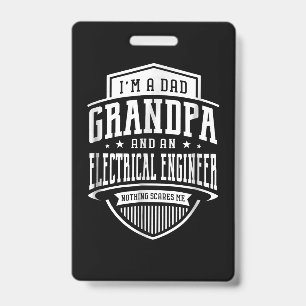Badge Papa Grand-père Ingénieur électricien Rien ne me f
