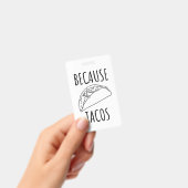 Badge Parce que Tacos (Handheld)