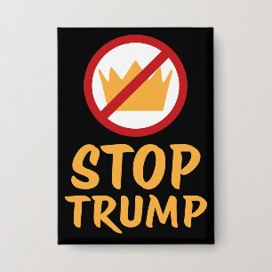 Badge PAS DE ROIS ARRÊTEZ TRUMP Anti-Trump   Blck   Prot