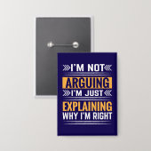 Badge Pas en train de discuter, juste raison-64691 (Recto/Verso)