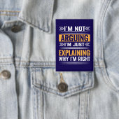 Badge Pas en train de discuter, juste raison-64691 (Insitu)