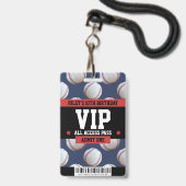 Badge Passe d'anniversaire VIP de baseball (Front with Lanyard)