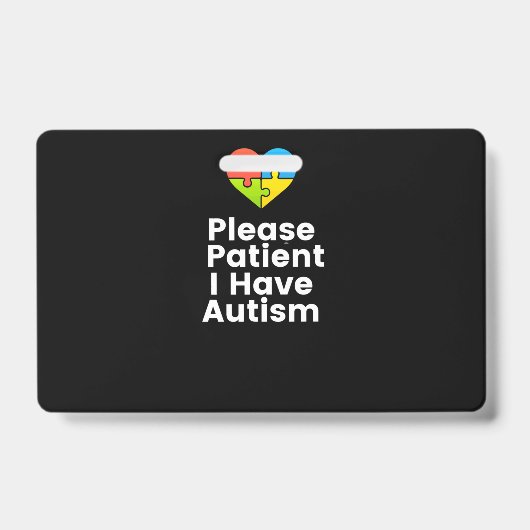 Badge Patient J'Ai Autisme Chemise Autisme (Avant)