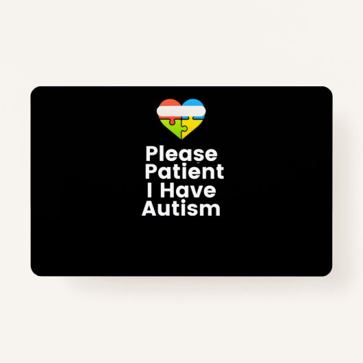 Badge Patient J'Ai Autisme Chemise Autisme (Devant)