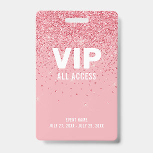 Badge Pink Parties scintillant Glam VIP All Access Pass