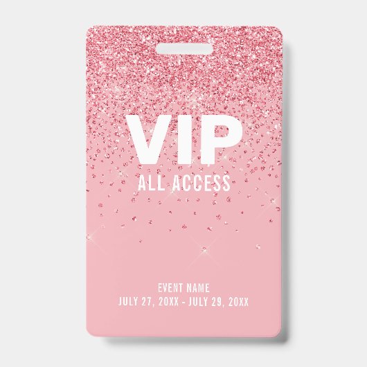 Badge Pink Parties scintillant Glam VIP All Access Pass  (Avant)