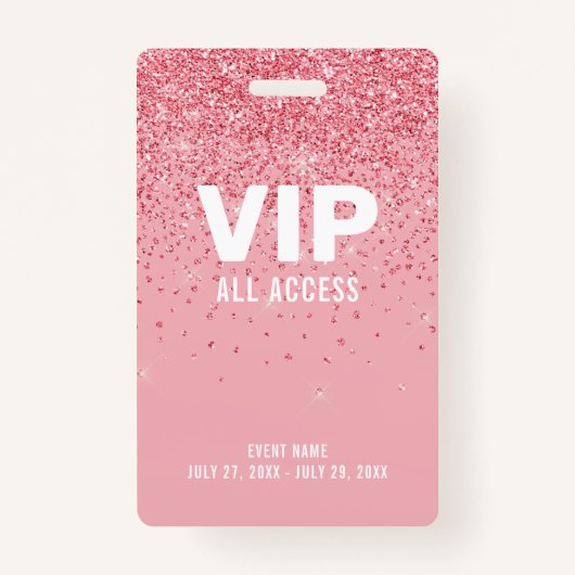 Badge Pink Parties scintillant Glam VIP All Access Pass  (Devant)