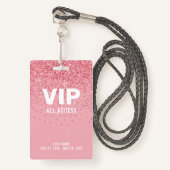 Badge Pink Parties scintillant Glam VIP All Access Pass  (Devant avec lanière)
