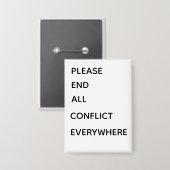 Badge Please end all conflict eve (Recto/Verso)