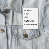 Badge Please end all conflict eve (Insitu)