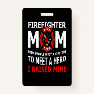 Badge Pompier   Firefighter Maman Quelques personnes