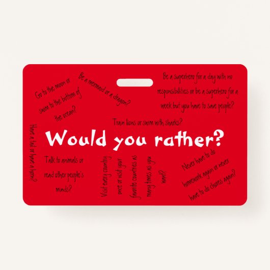 Badge Préférerais-tu ? (Devant)