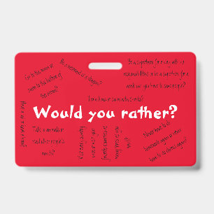 Badge Préféreriez-vous?
