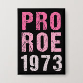 Badge Pro Roe 1973 (Recto)