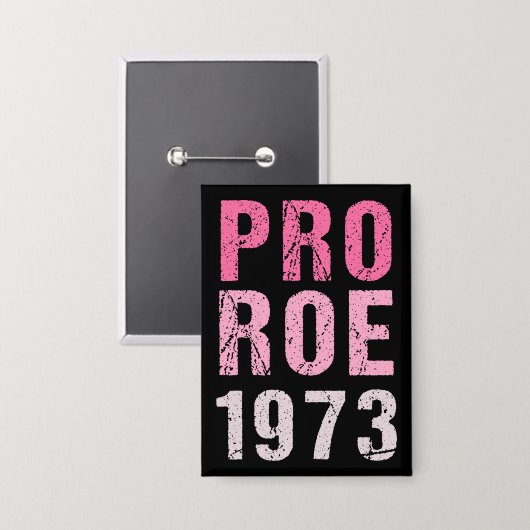 Badge Pro Roe 1973 (Recto/Verso)