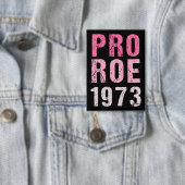 Badge Pro Roe 1973 (Insitu)