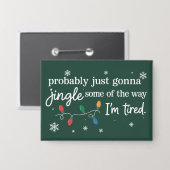 Badge Probablement juste faire tinter un peu comme je su (Recto/Verso)